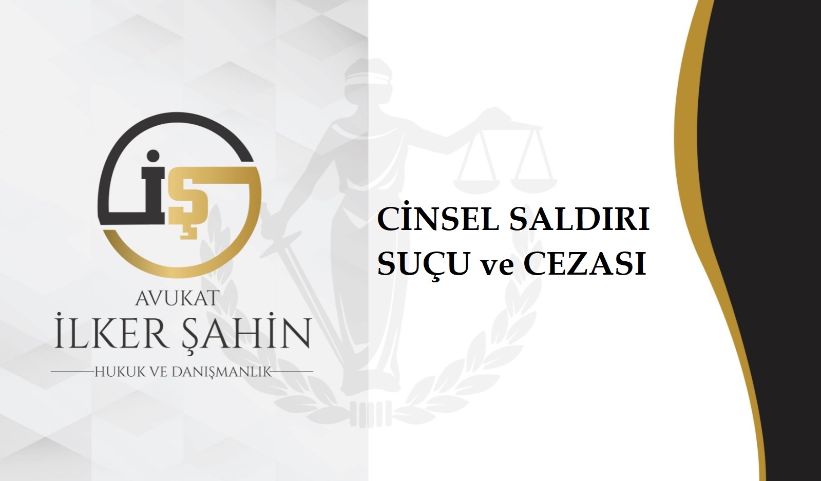 Cinsel Saldırı Suçu ve Cezası