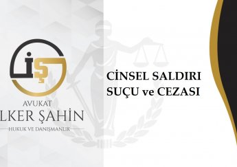 Cinsel Saldırı Suçu ve Cezası