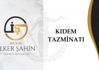 Kıdem Tazminatı