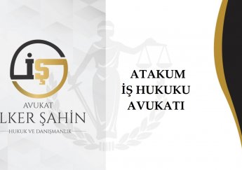 Atakum İş Hukuku Avukatı