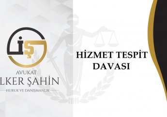 Hizmet Tespit Davası