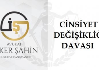 Cinsiyet Değişikliği Davası (Cinsiyet Değiştirme)