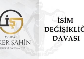 İsim Değişikliği Davası (İsim Değiştirme)
