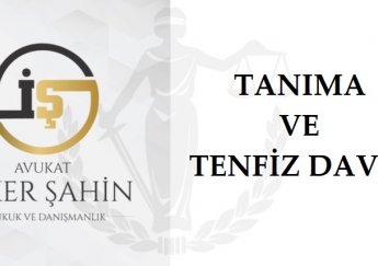 Tanıma ve Tenfiz Davası