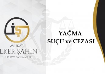 Yağma Suçu ve Cezası