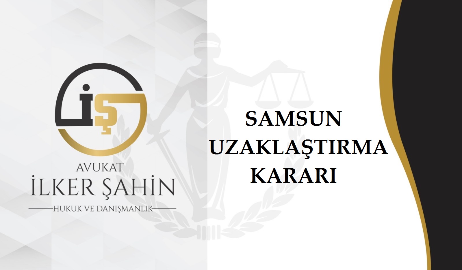 Samsun Uzaklaştırma Kararı