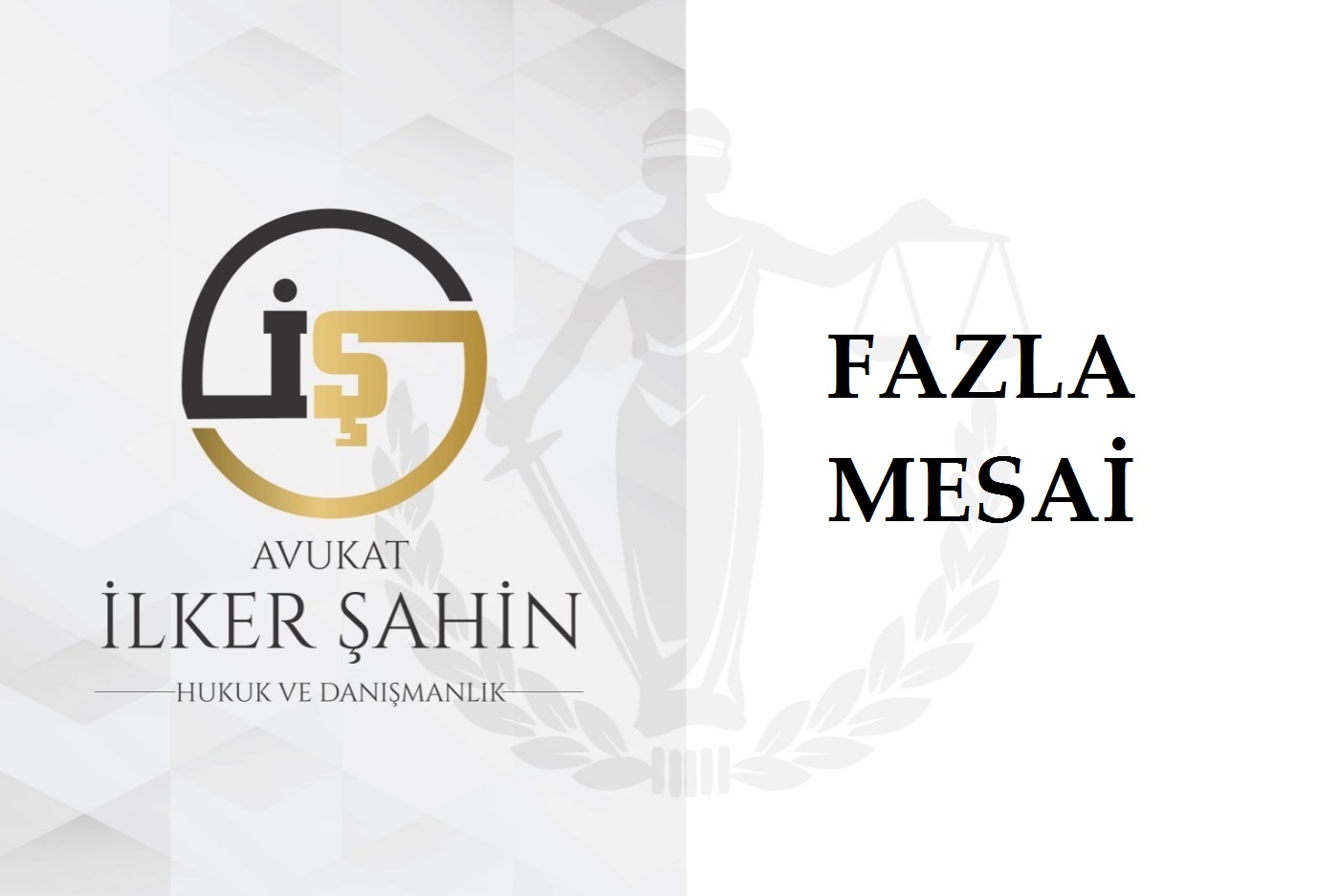 Fazla Mesai Ücreti Alacağı (Fazla Çalışma)