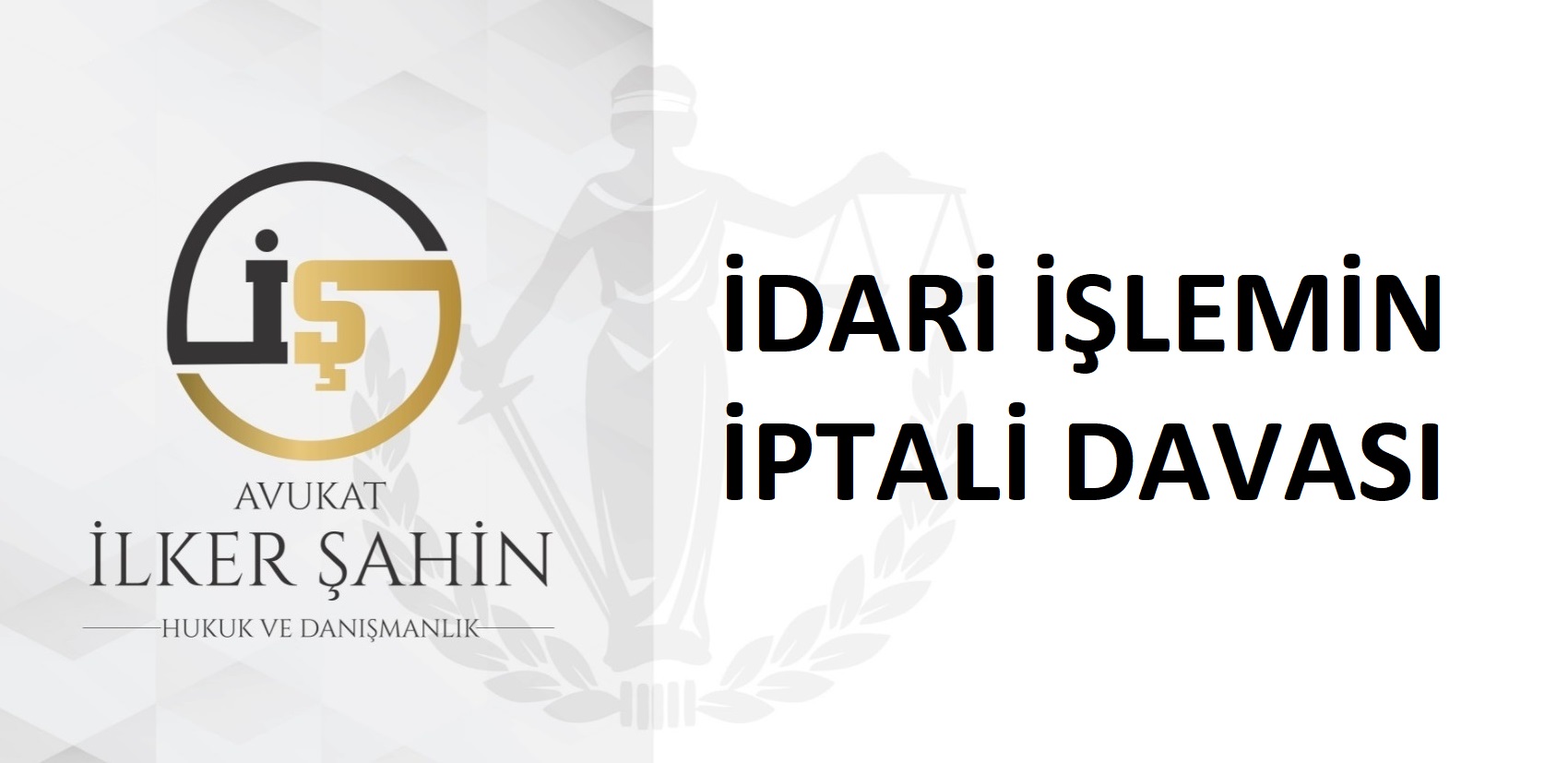 İdari İşlemlerin İptali Davası