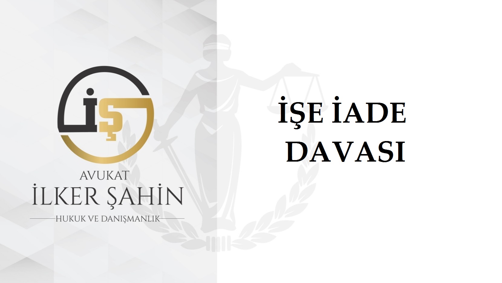 İşe İade Davası